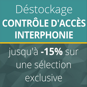 DESCTOCKAGE contrôle d'accès & interphonie